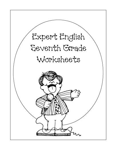 Seventh Grade Expert English Worksheets