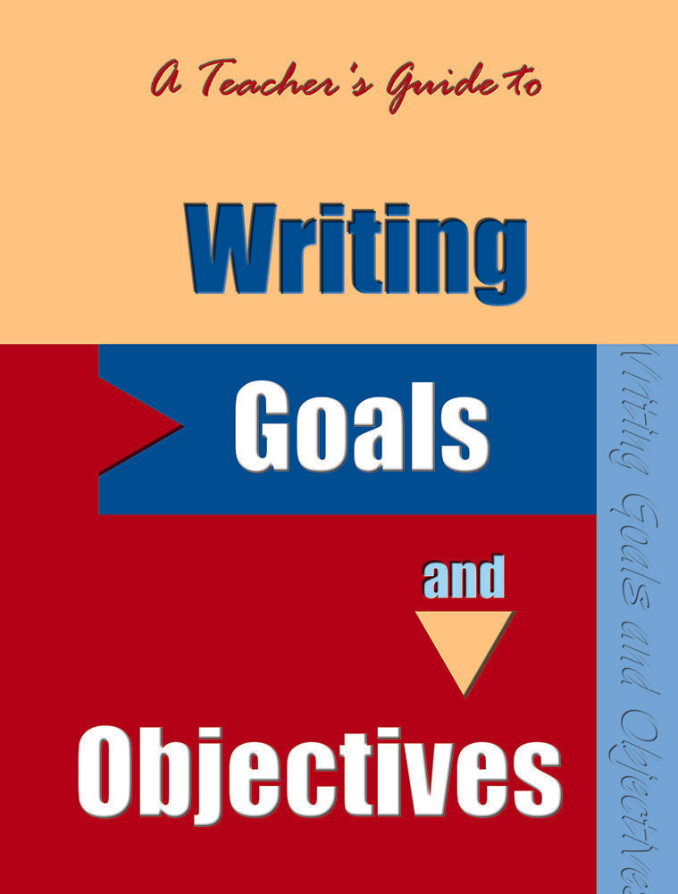 Writing Goals & Objectives